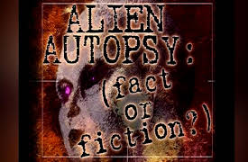 Alien Autopsy: Alien Autopsy: Fact or Fiction