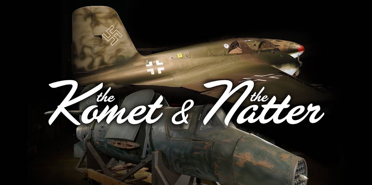 The Komet and the Natter (2025)
