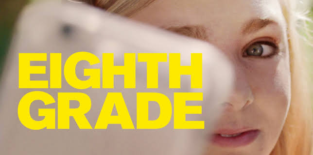 Eighth Grade (2018)