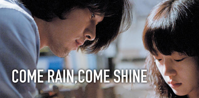 Come Rain, Come Shine (2011)