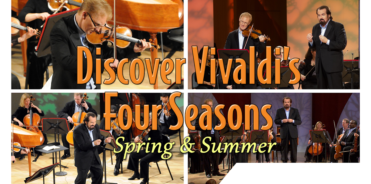 Discover Vivaldi's Four Seasons: Spring and Summer (2013)