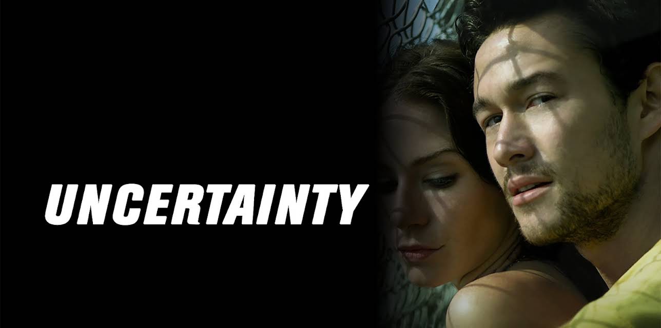 Uncertainty (2009)