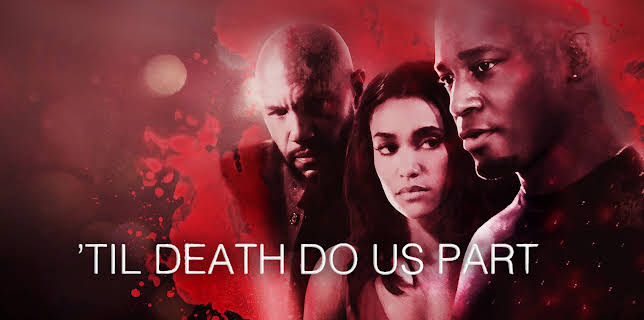 Til Death Do Us Part (2017)