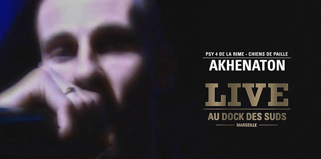 Akhenaton - Live Aux Docks Des Sud (2002)
