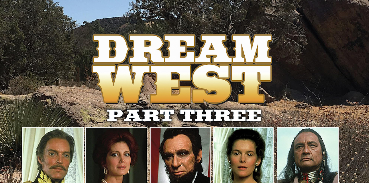Dream West Part 3 (2015)
