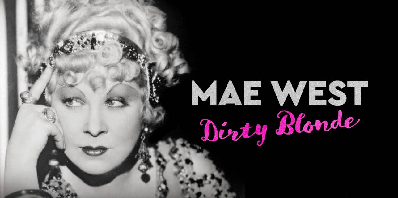 Mae West: Dirty Blonde (1986)