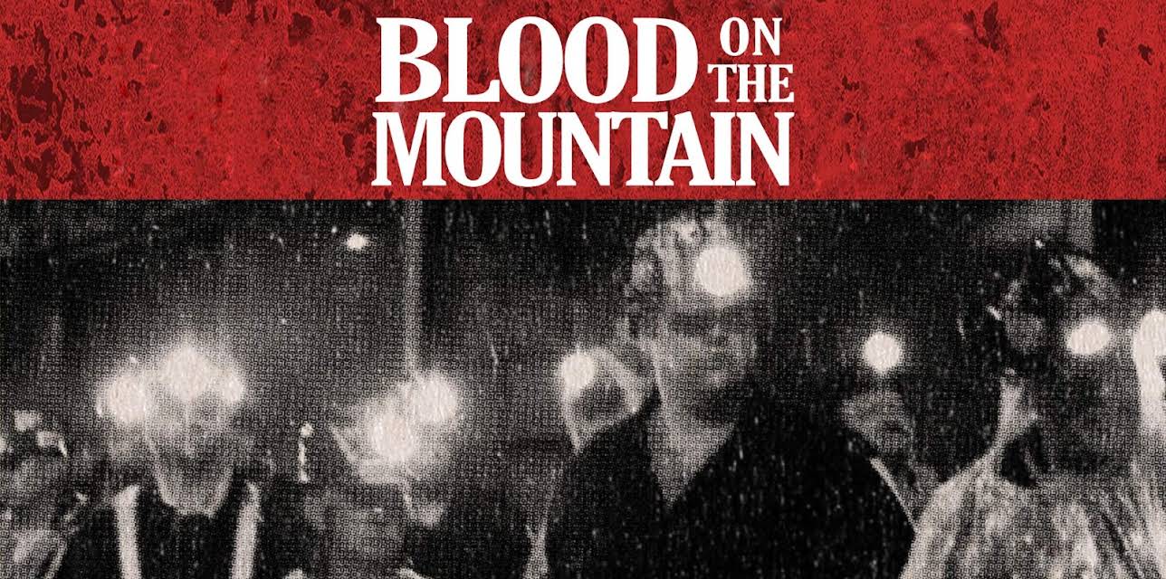 Blood on the Mountain (2016)