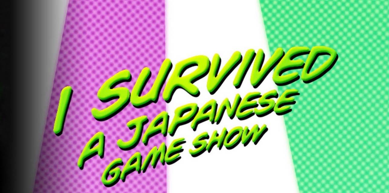 I Survived a Japanese Game Show
