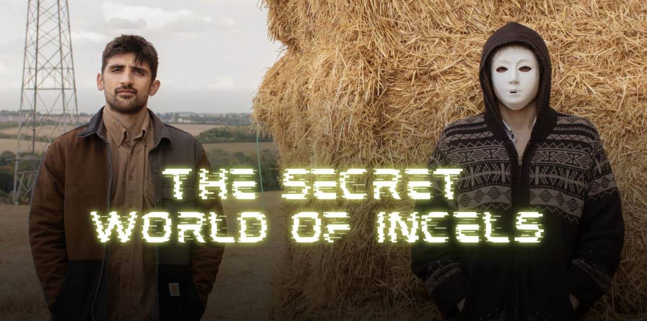 The Secret World Of Incels