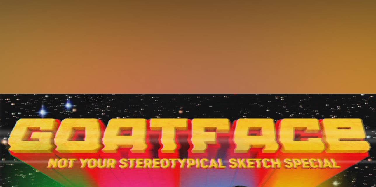 Goatface: A Comedy Special