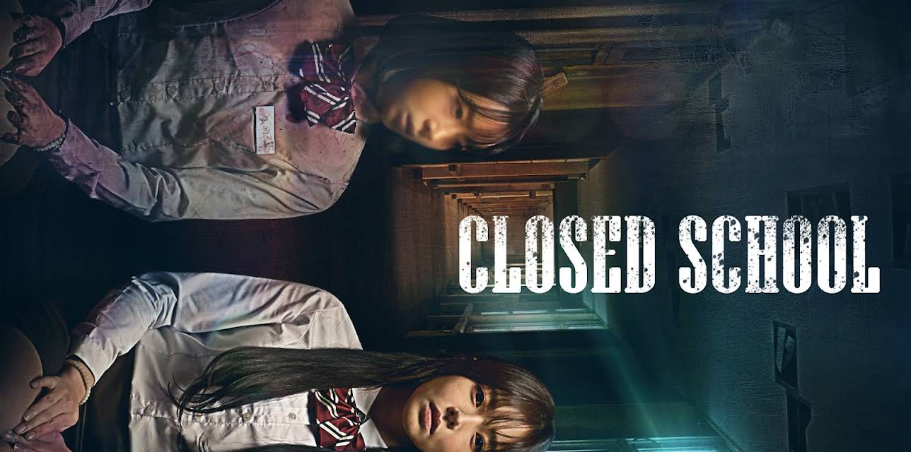 Closed School (2019)