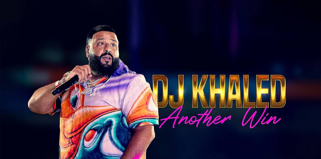 DJ Khaled: Another Win (2022)