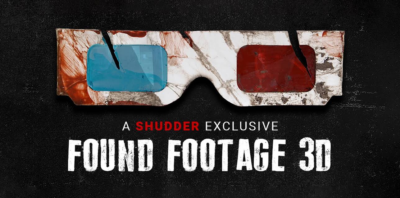Found Footage 3D (3D VERSION) (2016)
