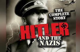 The Complete Story of Hitler and the Nazis: Hitler's War 1943-1945