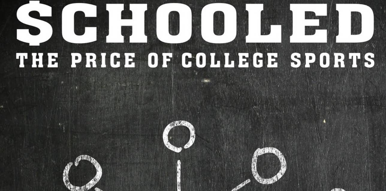 Schooled: The Price of College Sports (2013)