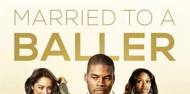Married to a Baller (2013)
