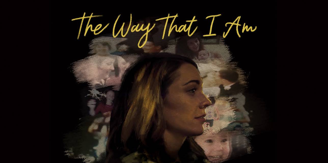 The Way That I Am (2022)