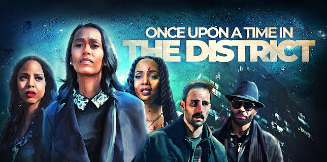 Once Upon A Time in the District (2023)