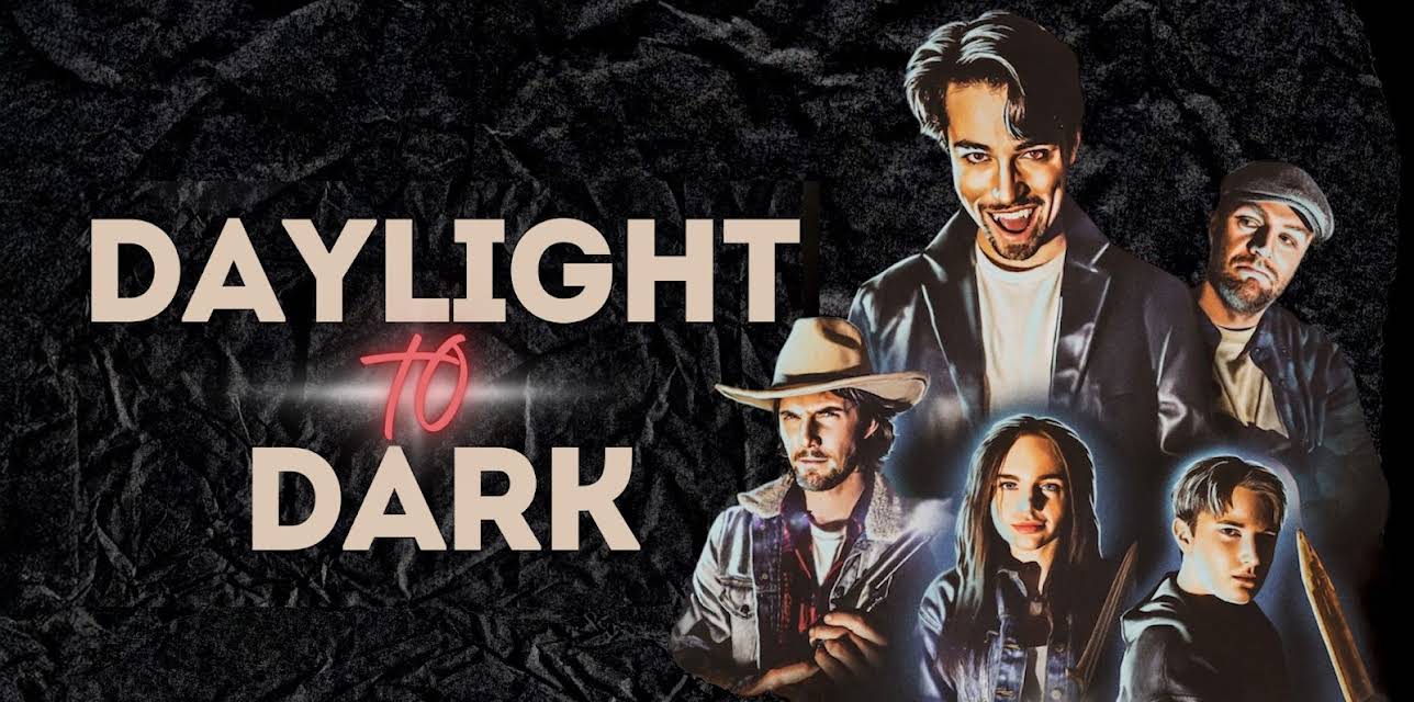 Daylight to Dark (2024)