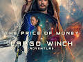 The Price of Money: A Largo Winch Adventure