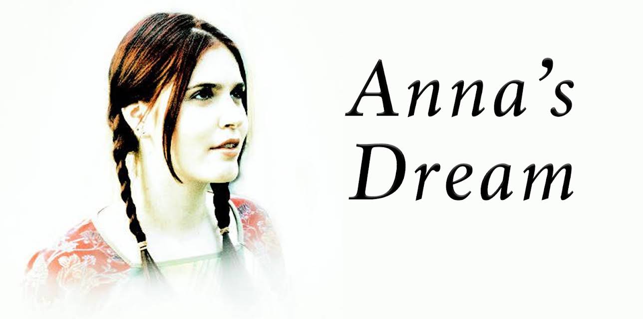 Anna's Dream (2002)