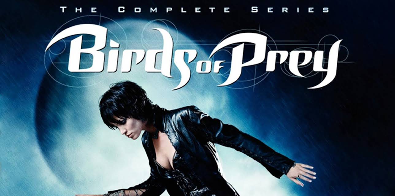 Birds of Prey: The Complete Series