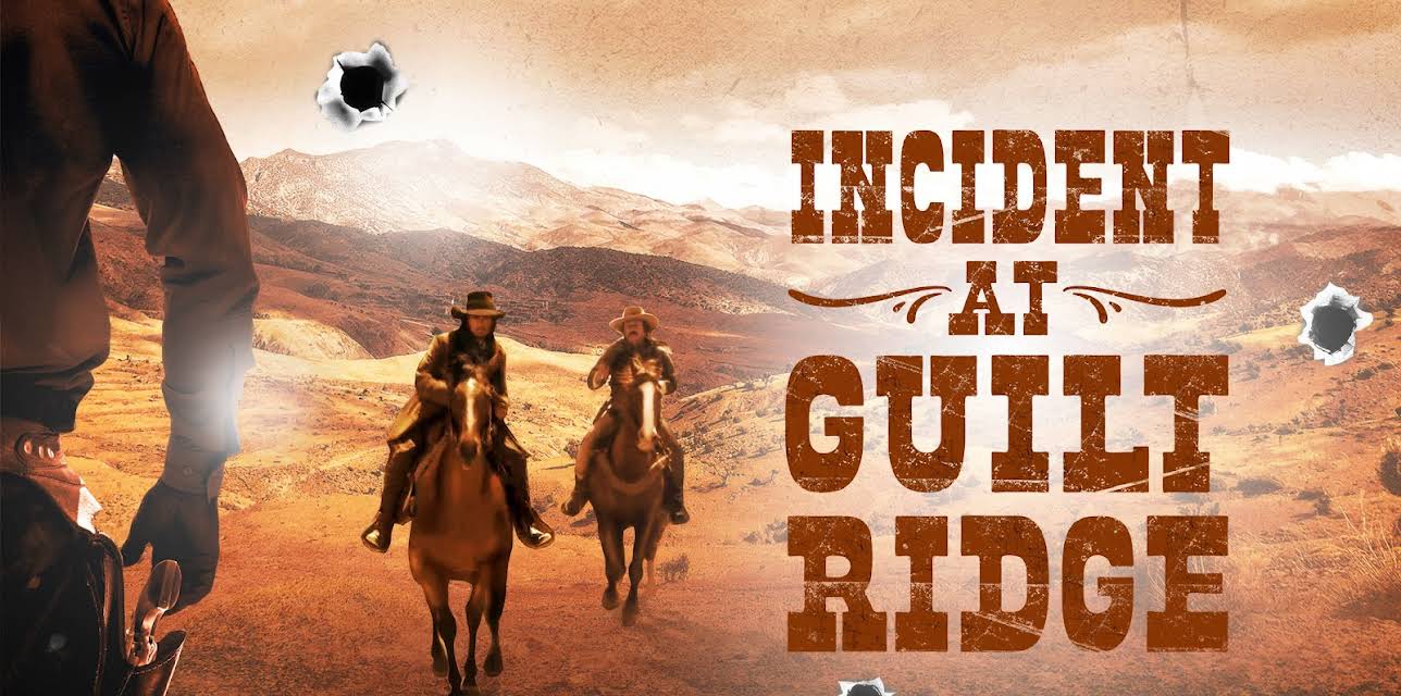 Incident At Guilt Ridge (2020)