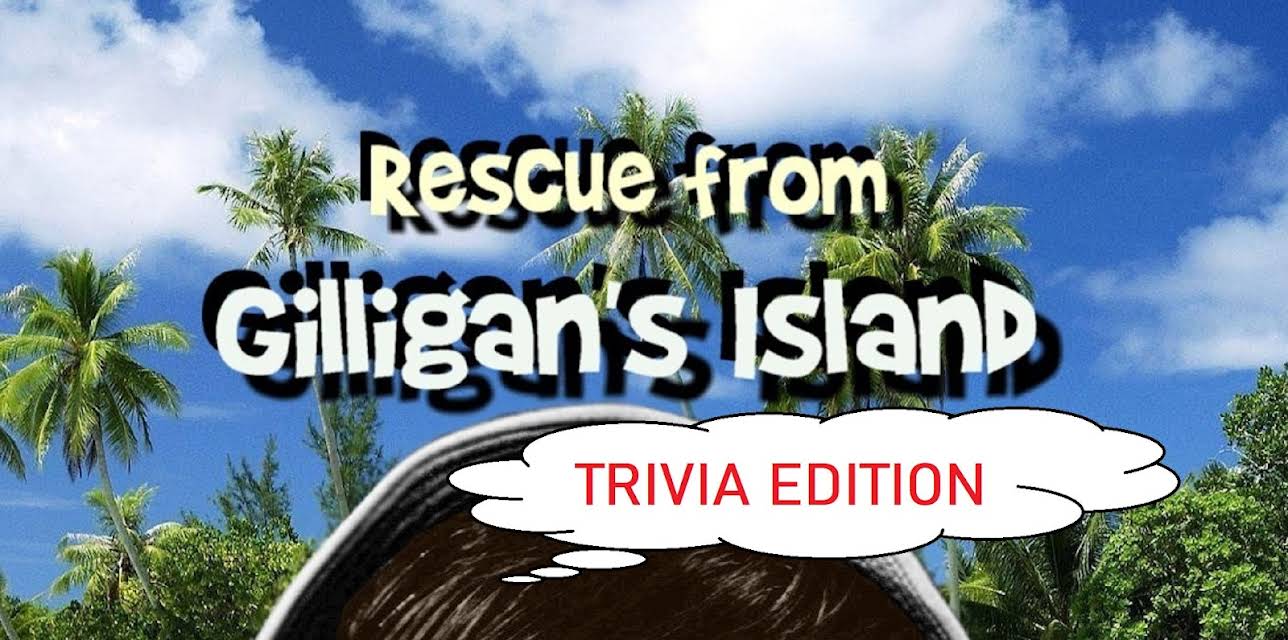 Rescue from Gilligan's Island: Trivia Edition (2022)