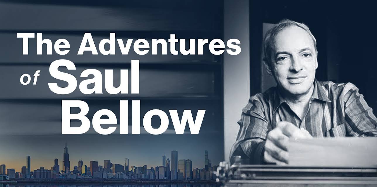 The Adventures Of Saul Bellow (2022)