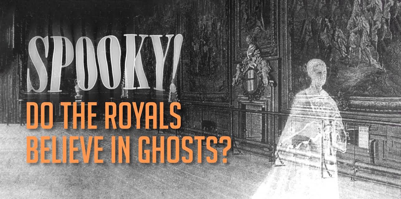 Spooky Do The Royals Believe in Ghosts? (2025)