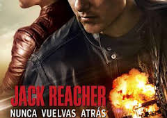 Jack Reacher: Nunca vuelvas atrás