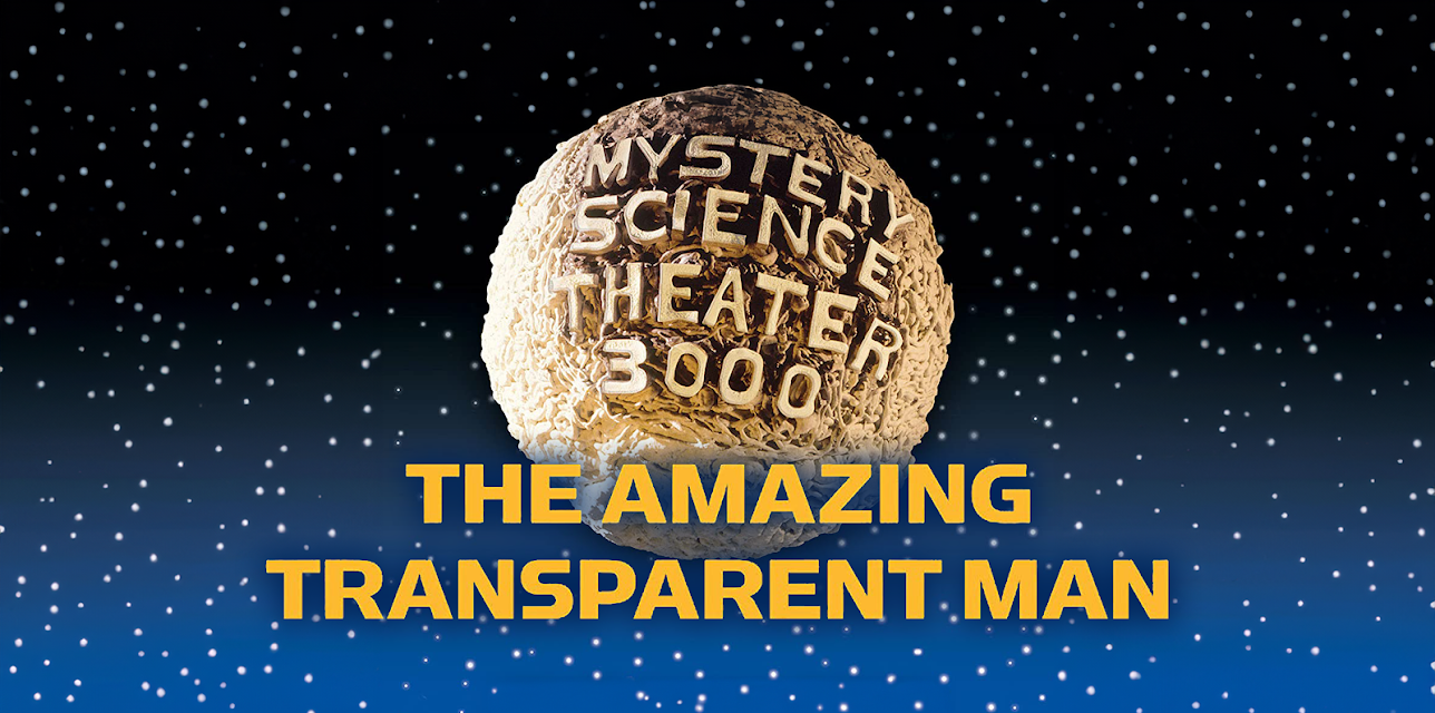 Mystery Science Theater 3000: The Amazing Transparent Man (1995)