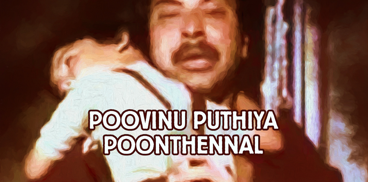 Poovinu Puthiya Poonthennal (1986)
