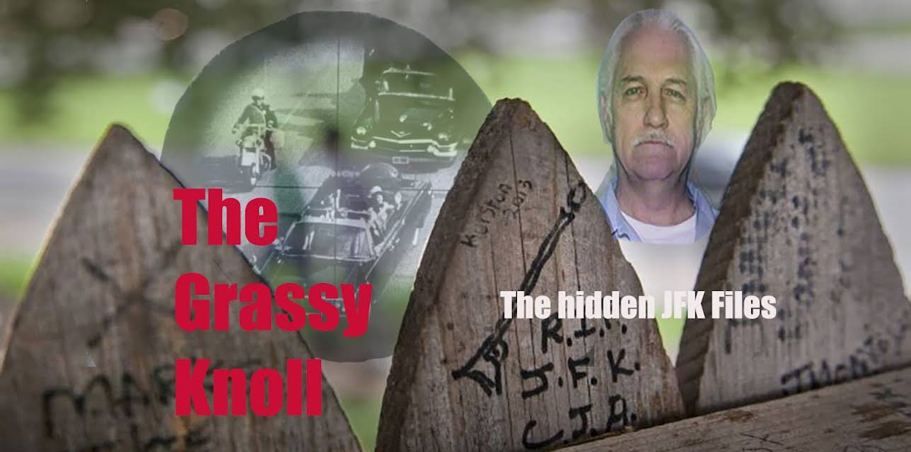 The Grassy Knoll The Hidden JFK Files (2014)