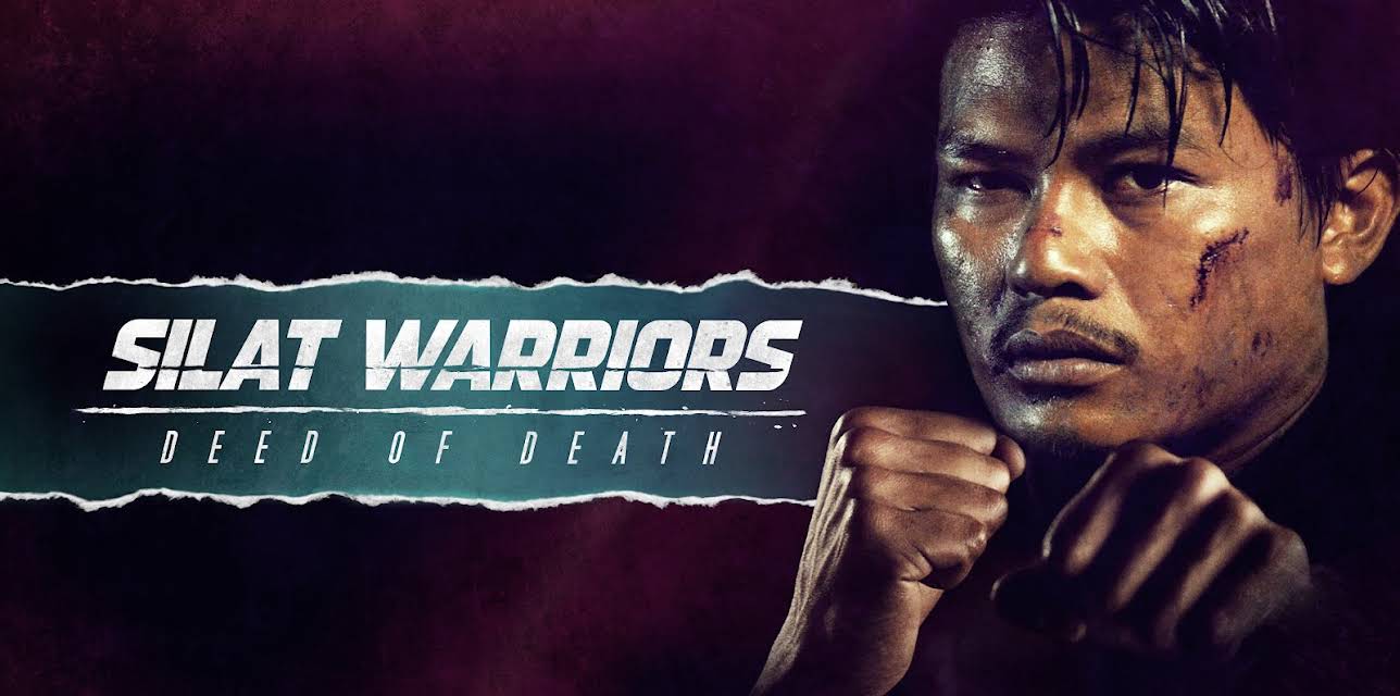 Silat Warriors: Deed of Death (2021)