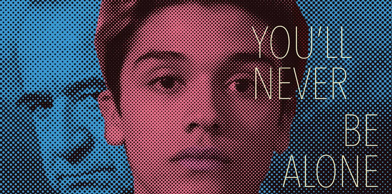 You'll Never Be Alone (2016)