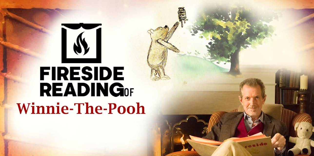 Fireside Reading of Winnie-the-Pooh (2022)