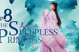 The Sleepless Princess: EP 8
