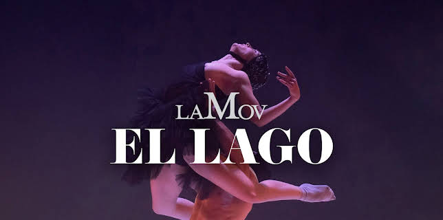 LaMov Ballet: El Lago (2024)