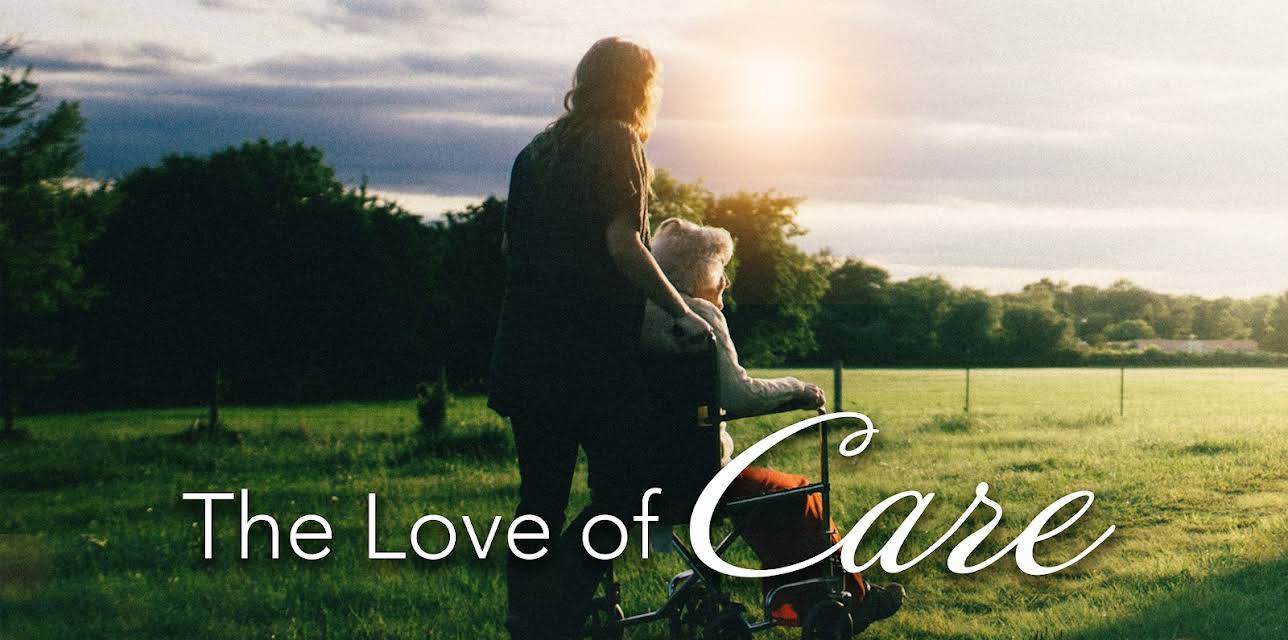 The Love of Care (2025)