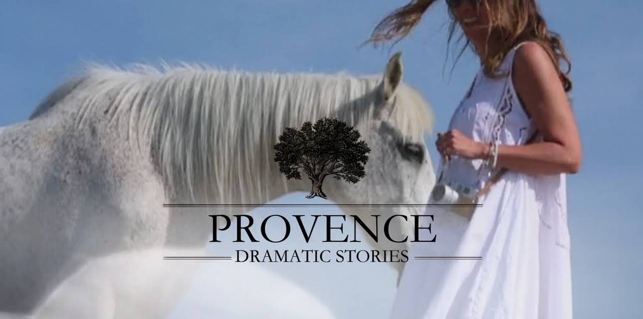 Provence: Dramatic Stories