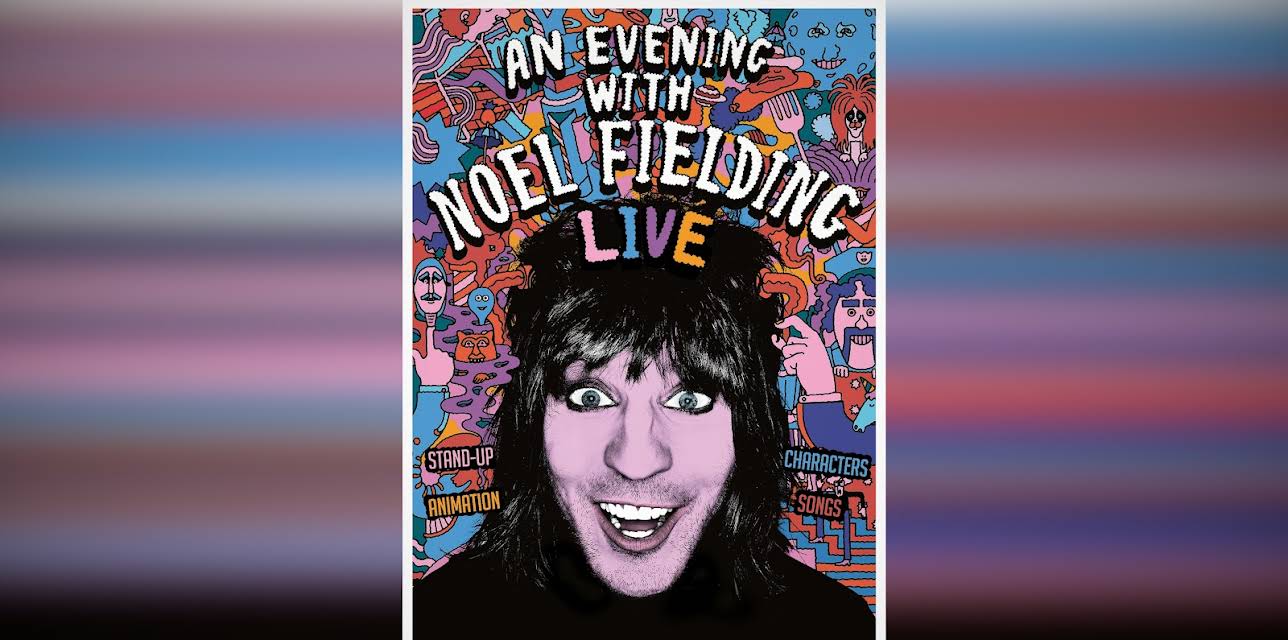 An Evening With Noel Fielding: Live (2015)