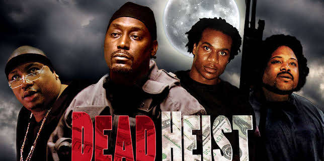 Dead Heist (2007)
