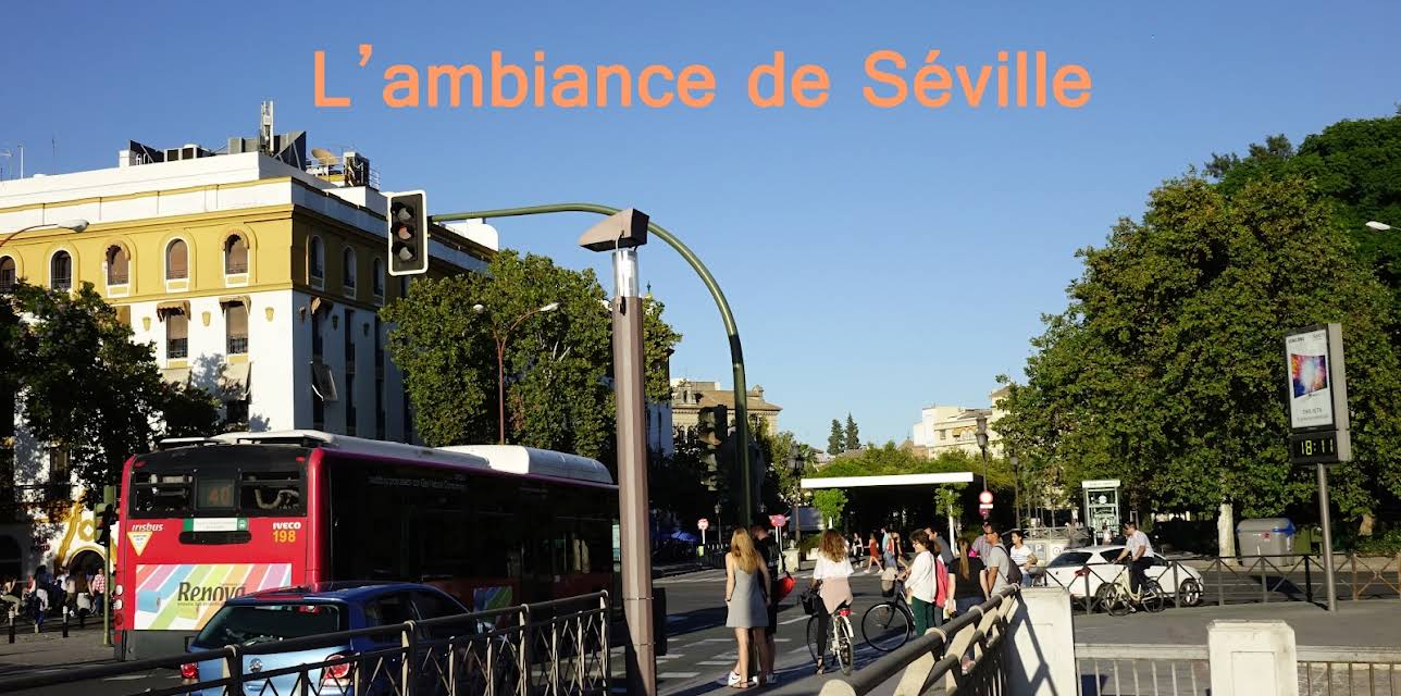 L'ambiance de Seville