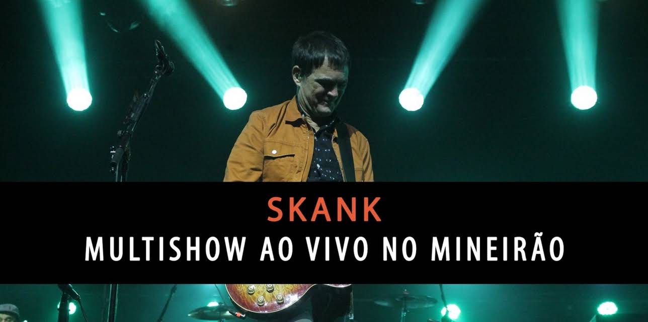 Skank - Multishow Ao Vivo No Mineirão (2010)