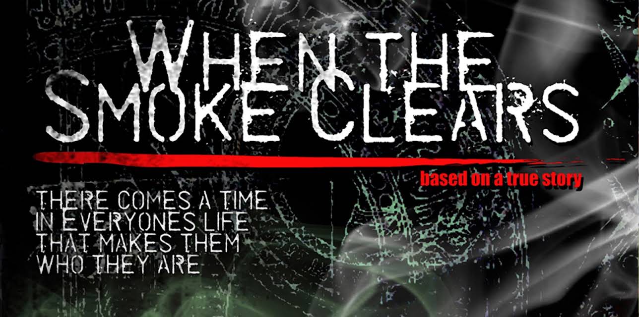 When The Smoke Clears (2008)
