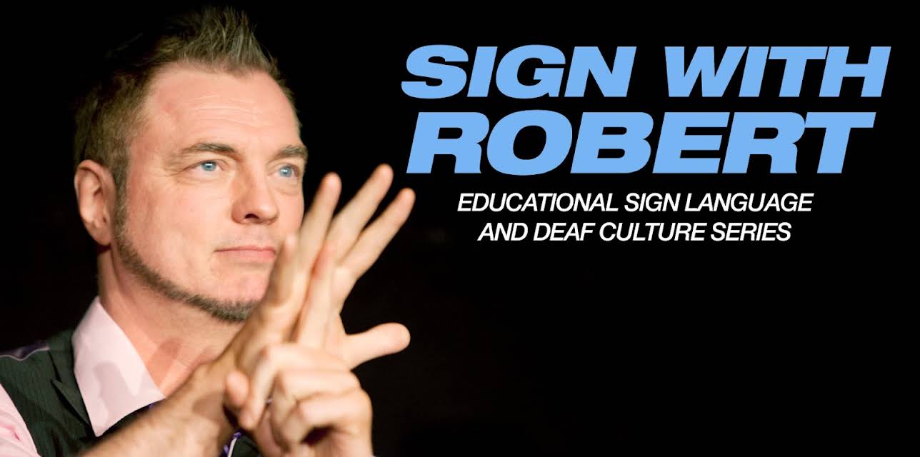 Sign with Robert- Season 1