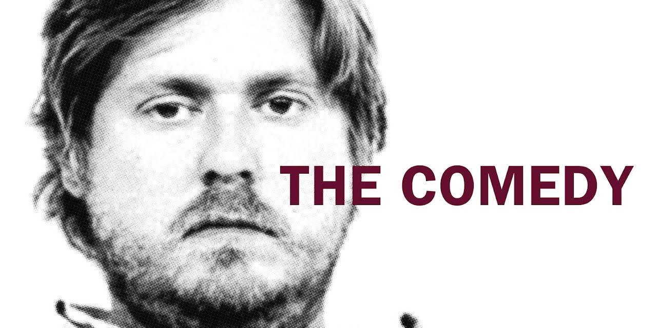 The Comedy (2012)