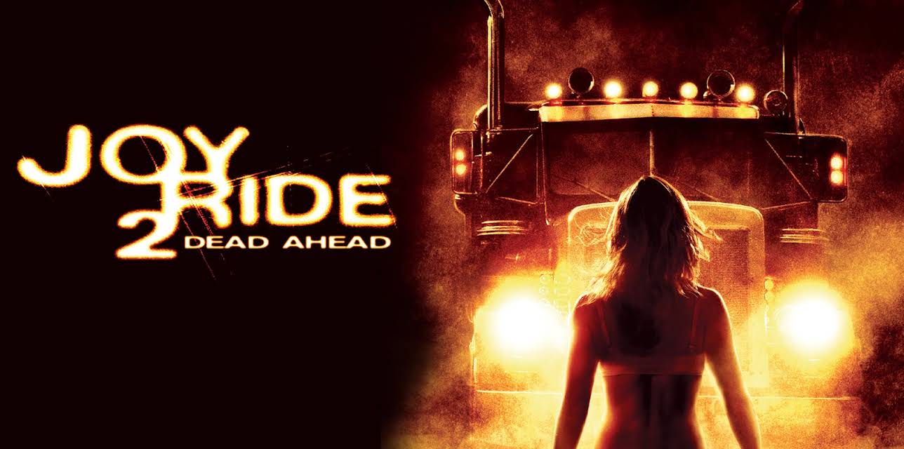 Joy Ride 2: Dead Ahead (2008)