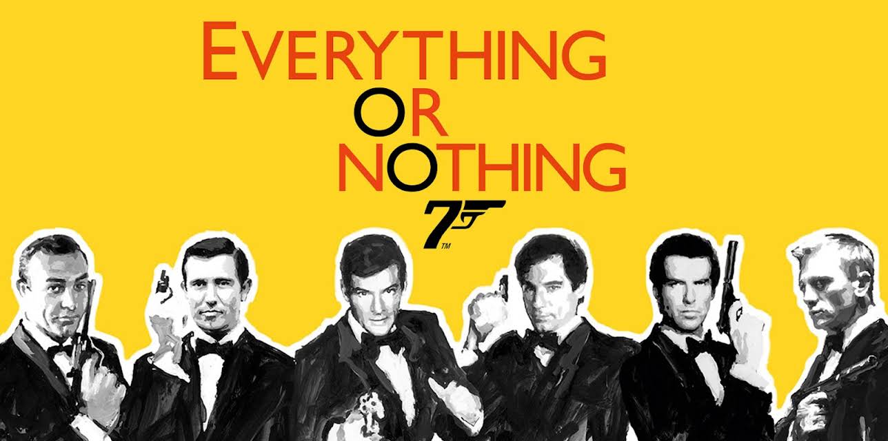 Everything or Nothing: The Untold Story of 007 (2012)